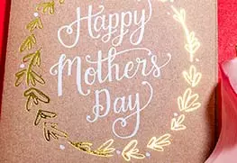 Foil Greeting (Mother's Day)